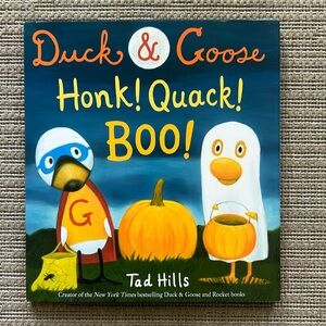 Duck & Goose Honk! Quack! BOO!